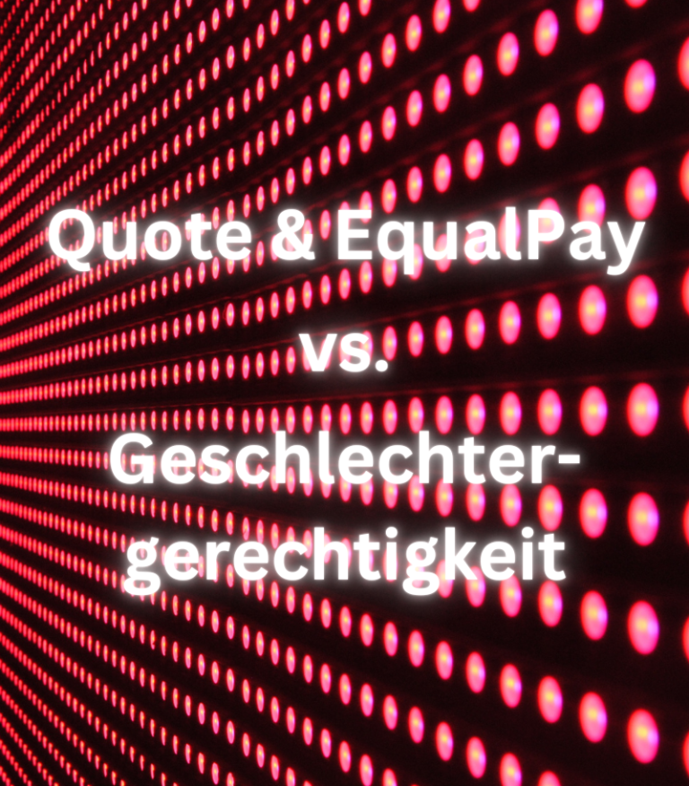 Rote Lichter auf schwarzem Hintergrund, Text: "Quote & EqualPay vs. Geschlechtergerechtigkeit".
